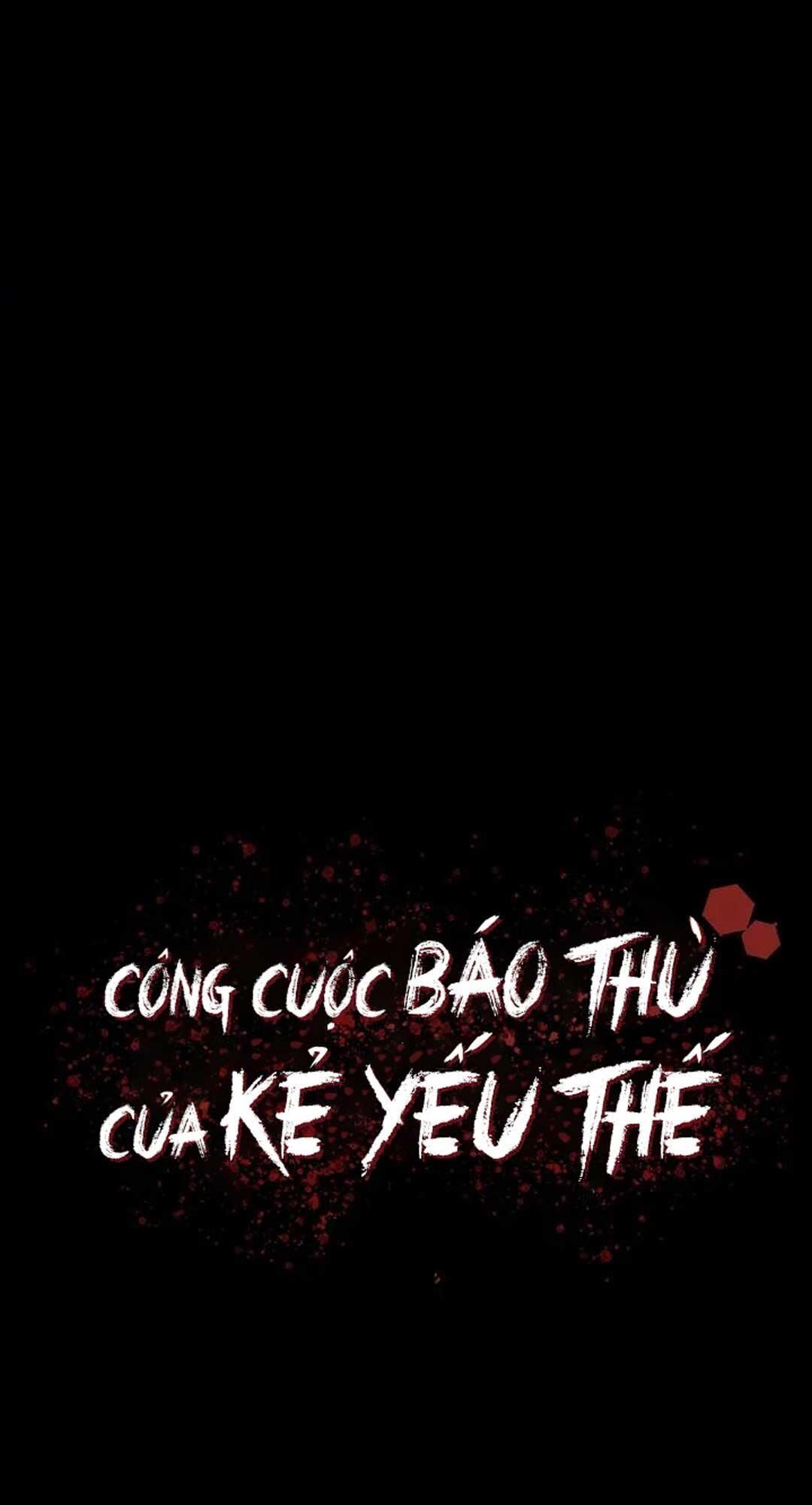 công cuộc báo thù của kẻ yếu thế Chương 16 - Trang 2