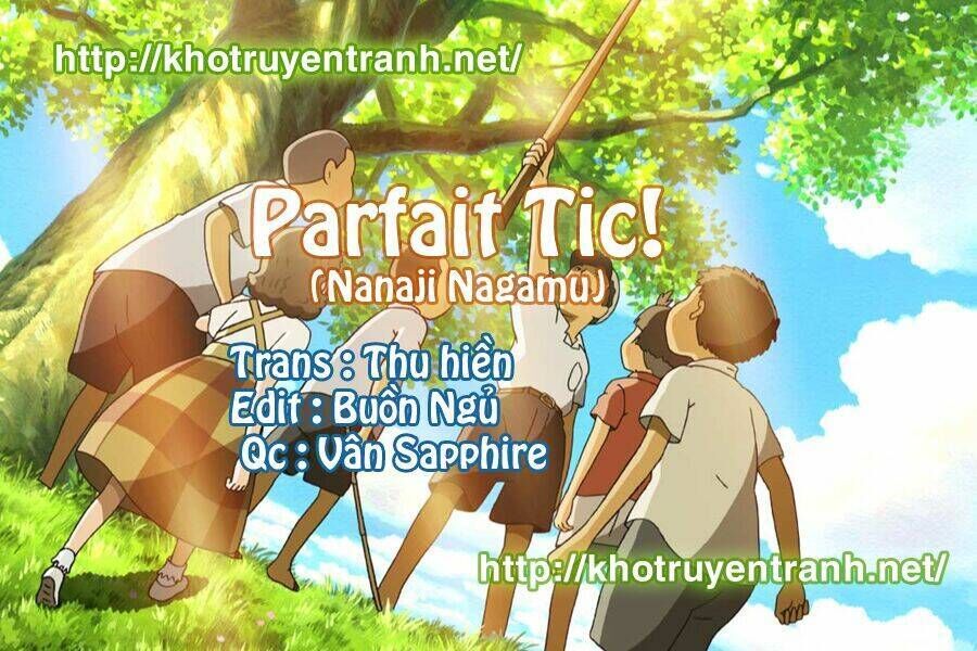 Parfait Tic - Cô Láng Giềng Chapter 59 - Trang 2