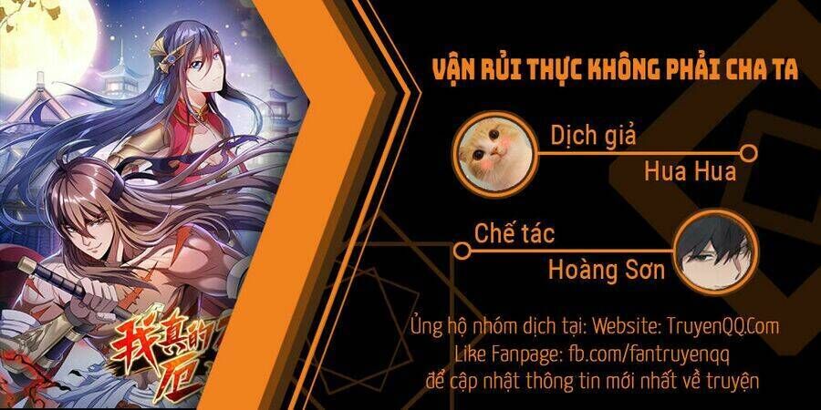 vận rủi thực không phải cha ta chương 6 - Trang 2