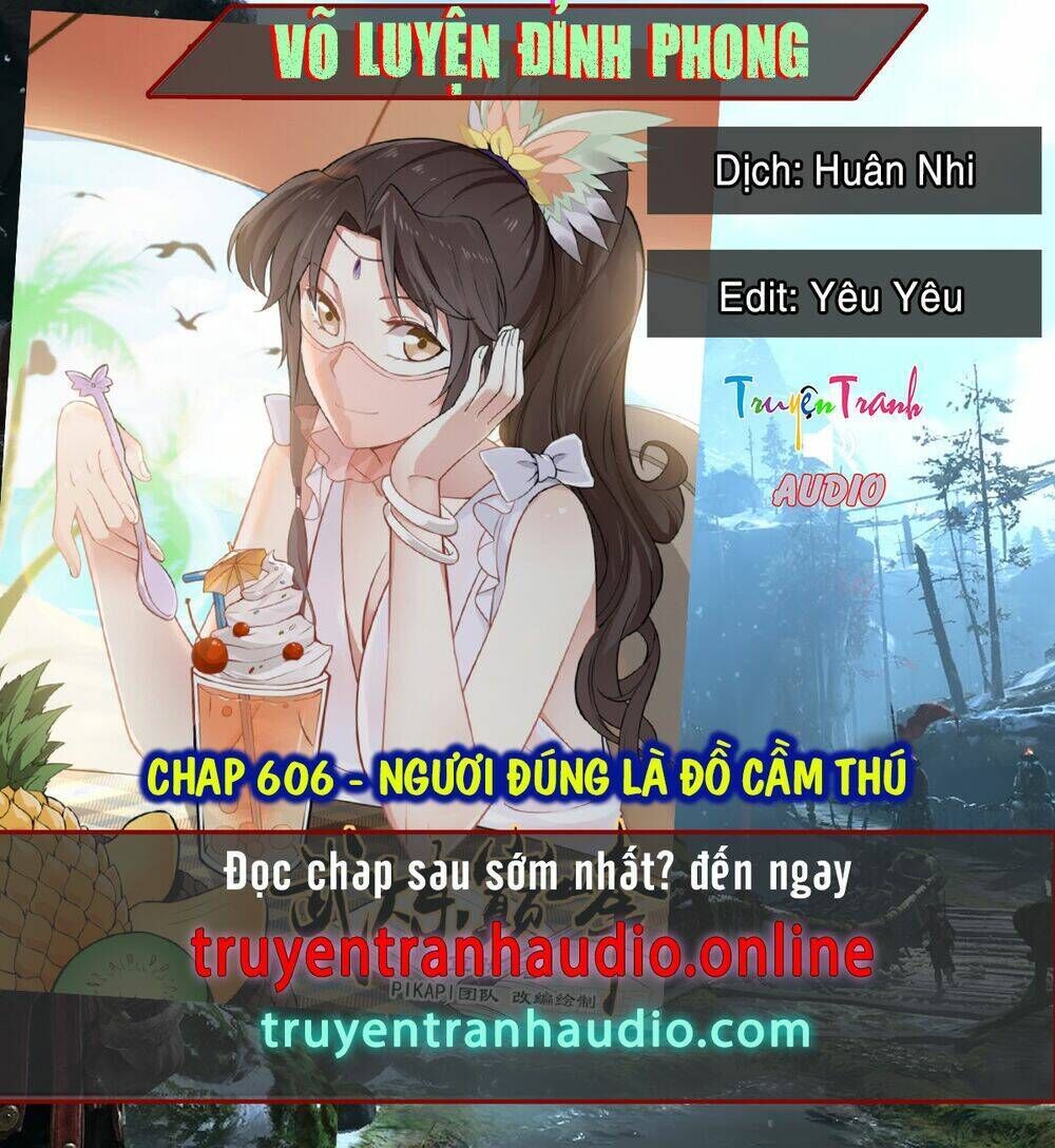 võ luyện đỉnh phong Chapter 606 - Trang 2