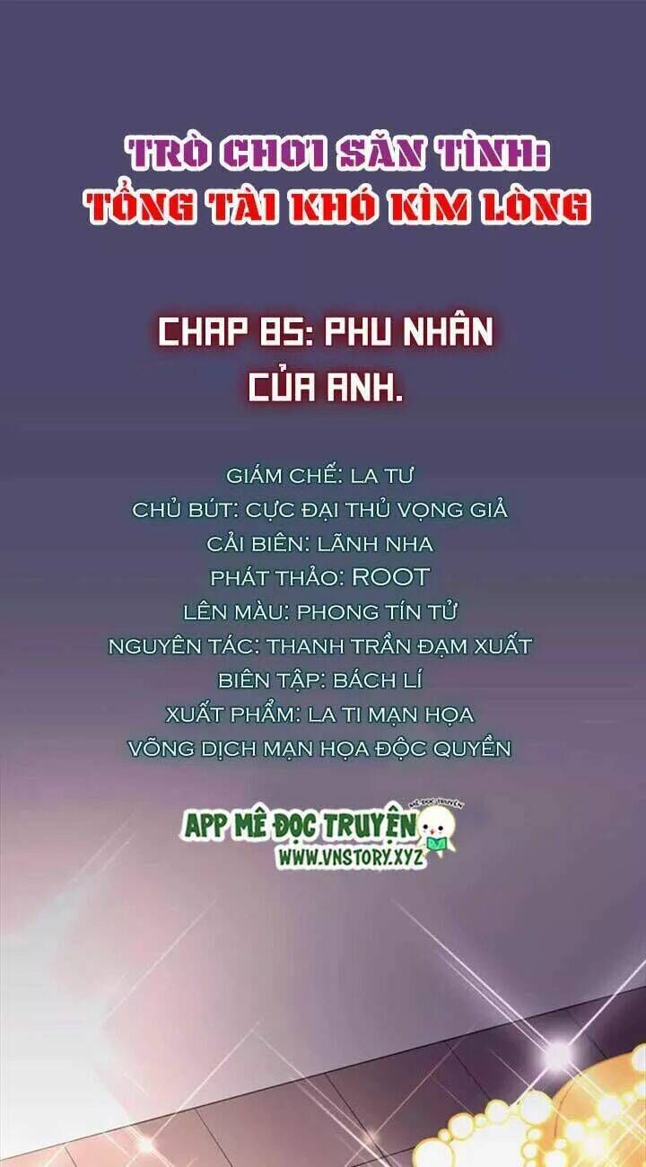 Trò Chơi Săn Tình - Tổng Tài Khó Kìm Lòng Chapter 85: Phu nhân của anh - Next Chapter 86: Phong thư màu hòngi