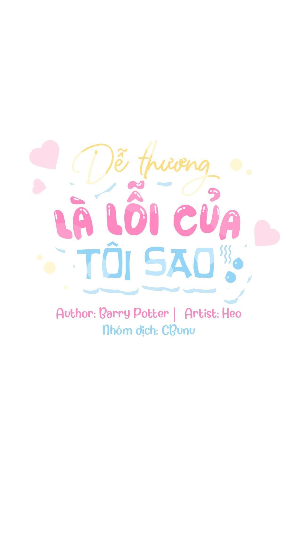 (Cbunu) Dễ Thương Là Lỗi Của Tôi Sao? Chapter 42 - Trang 1