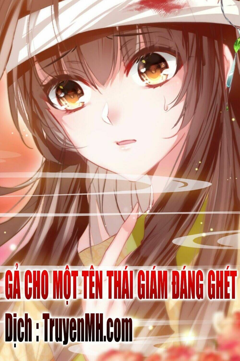 gả cho một tên thái giám đáng ghét chapter 41 - Trang 2