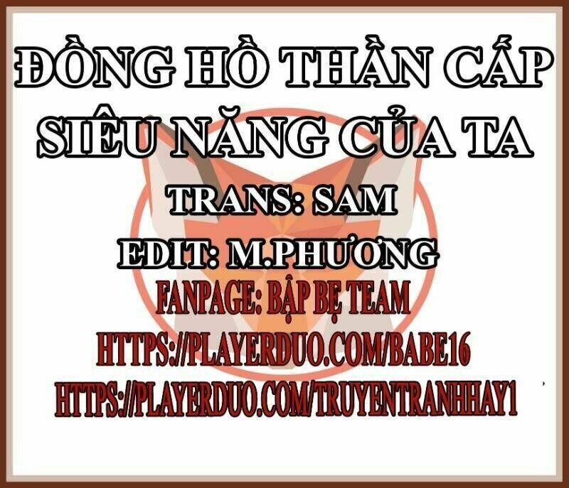 đồng hồ thần cấp siêu năng của ta chapter 3 - Trang 2