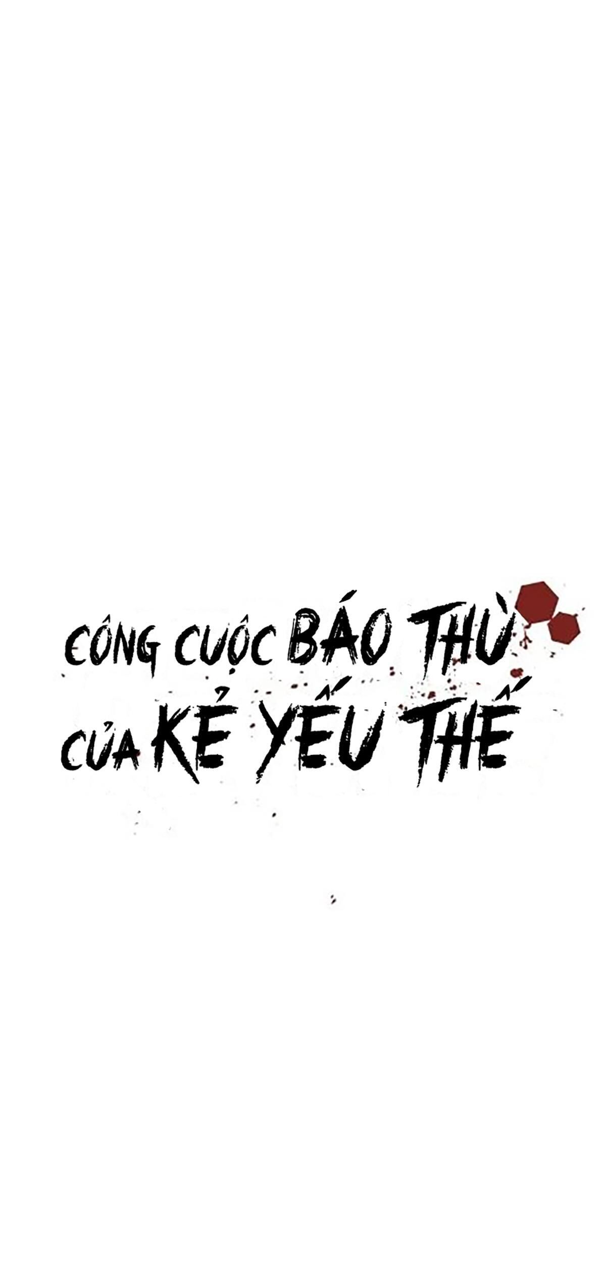 công cuộc báo thù của kẻ yếu thế Chapter 37 - Trang 1