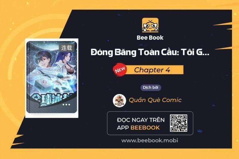 Toàn Cầu Băng Phong: Ta Chế Tạo Phòng An Toàn Tại Tận Thế Chapter 4 - Next Chapter 5