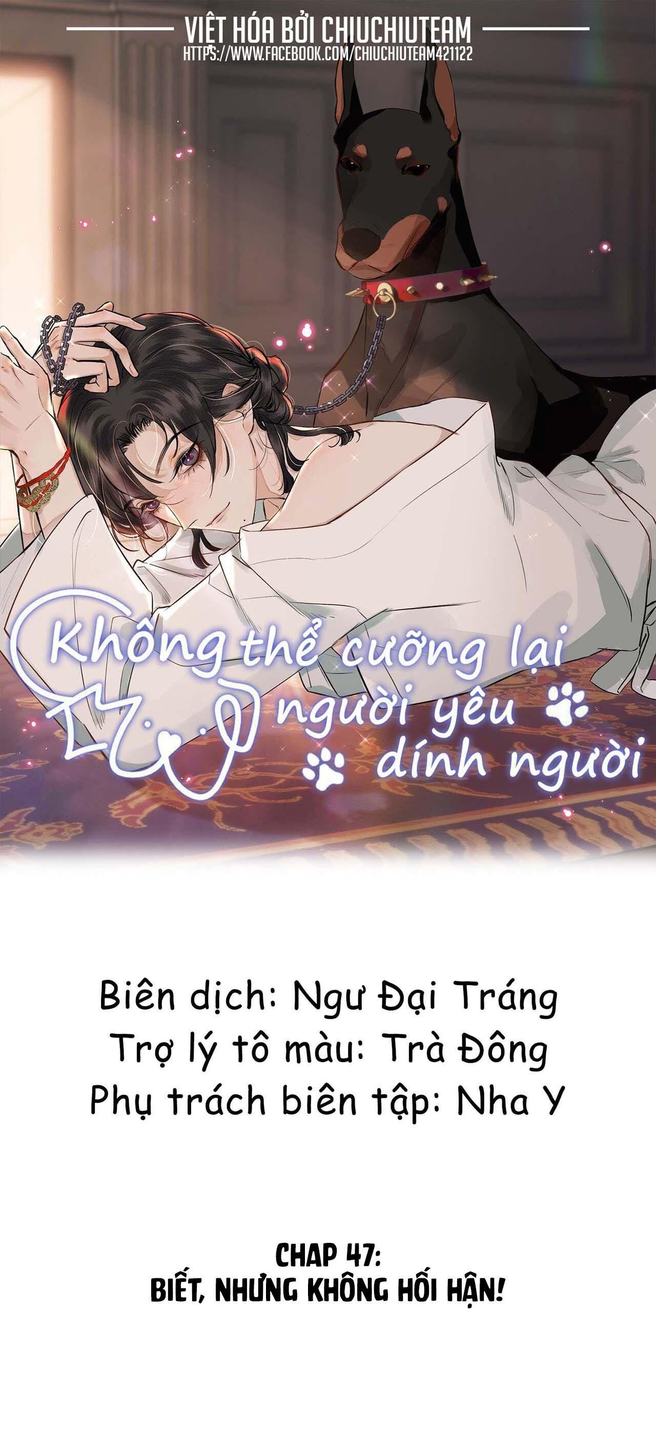 Không Thể Cưỡng Lại Người Yêu Dính Người Chapter 47 - Trang 2