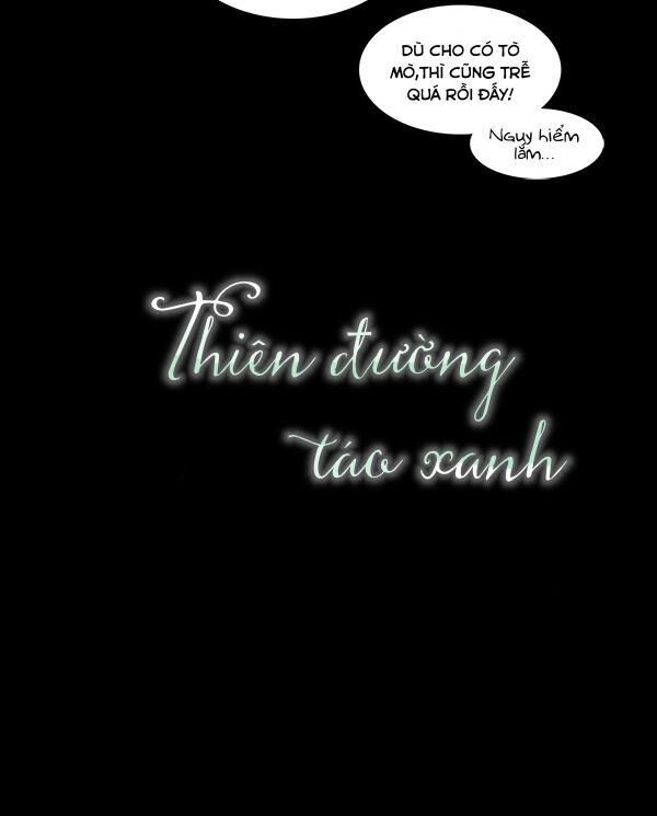 Thiên Đường Táo Xanh Chapter 16 - Trang 2