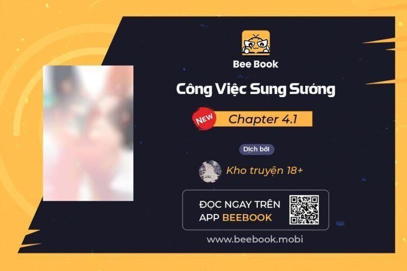 công việc sung sướng chapter 4.1 - Next chapter 4.2