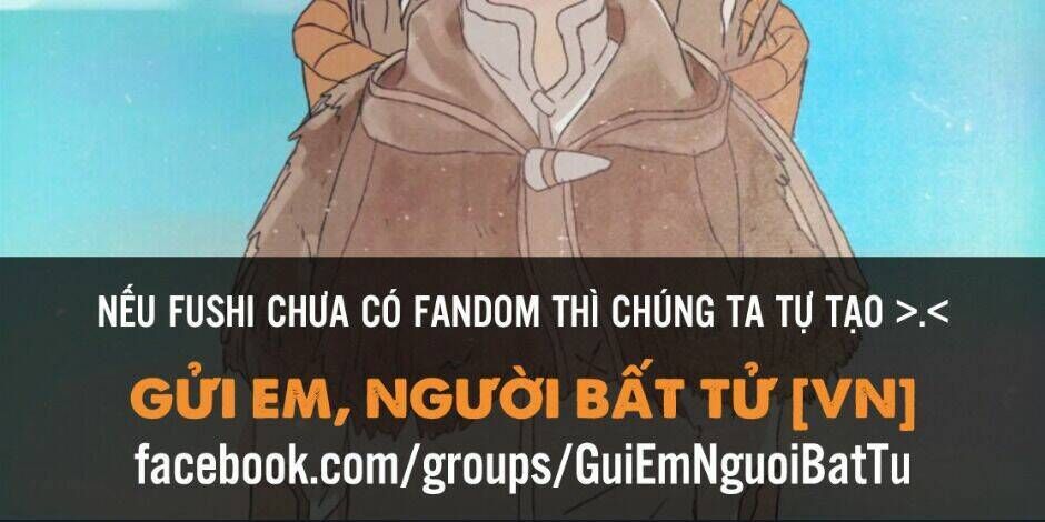 gửi em, người bất tử chapter 83 - Next chapter 84