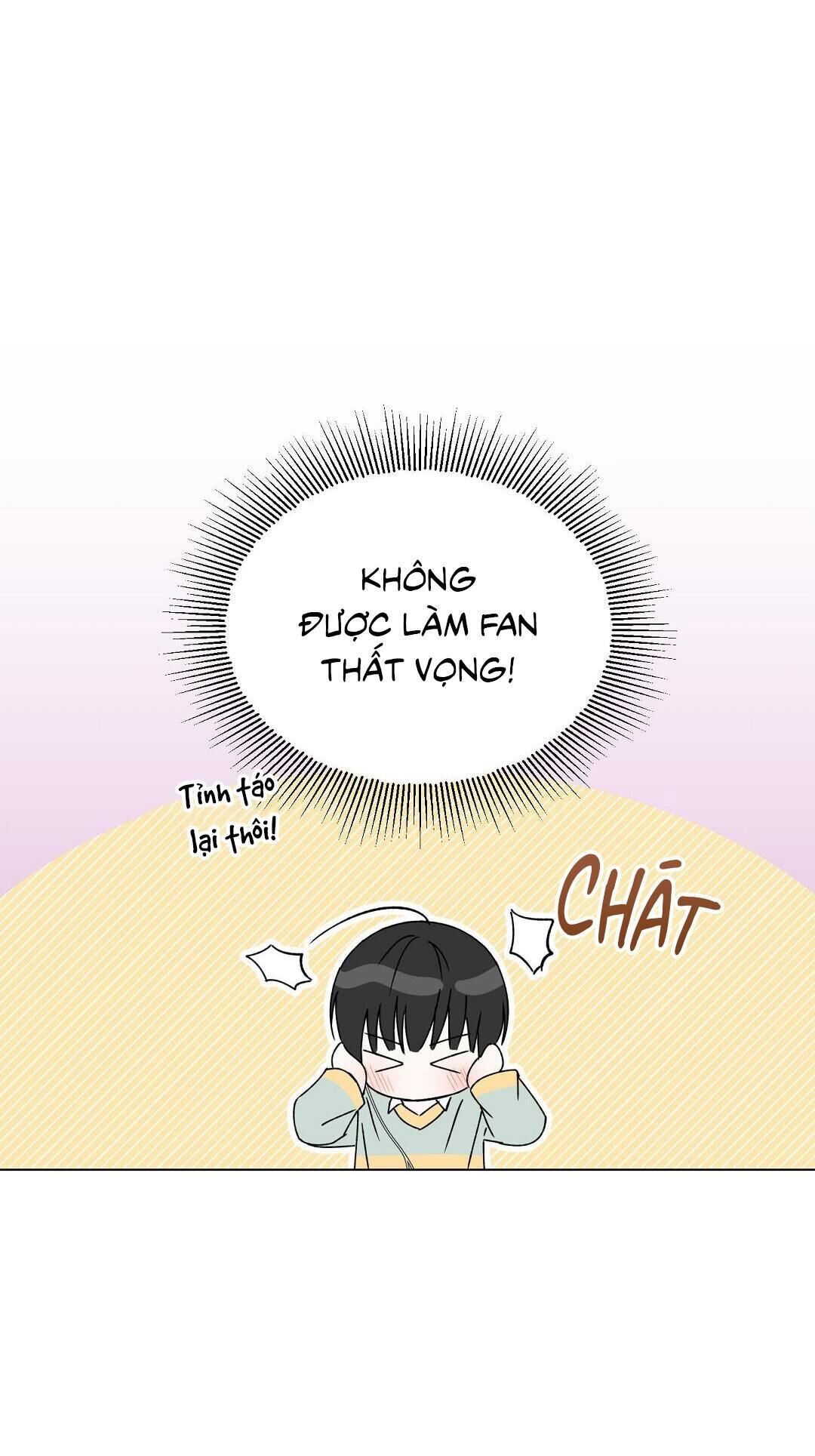 Yêu fan đừng yêu tôi Chapter 9 - Trang 1