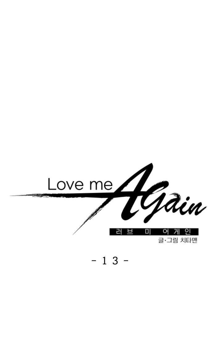 YÊU EM THÊM LẦN NỮA (LOVE ME AGAIN) Chapter 13 - Trang 2