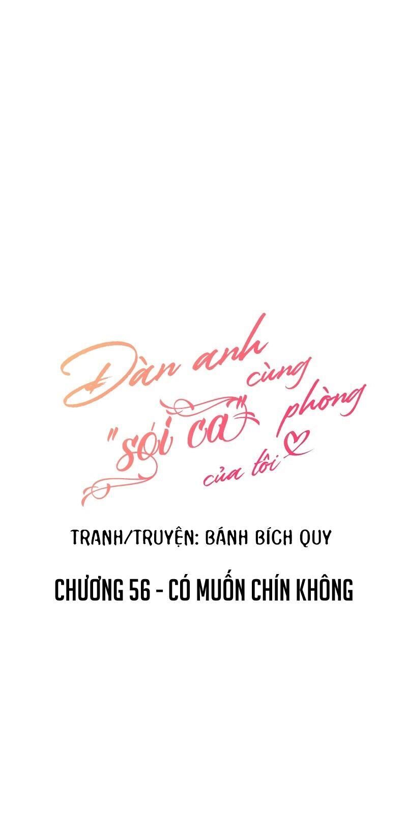 Đàn Anh Sói Ca Cùng Phòng Của Tôi Chapter 56 H - Trang 1