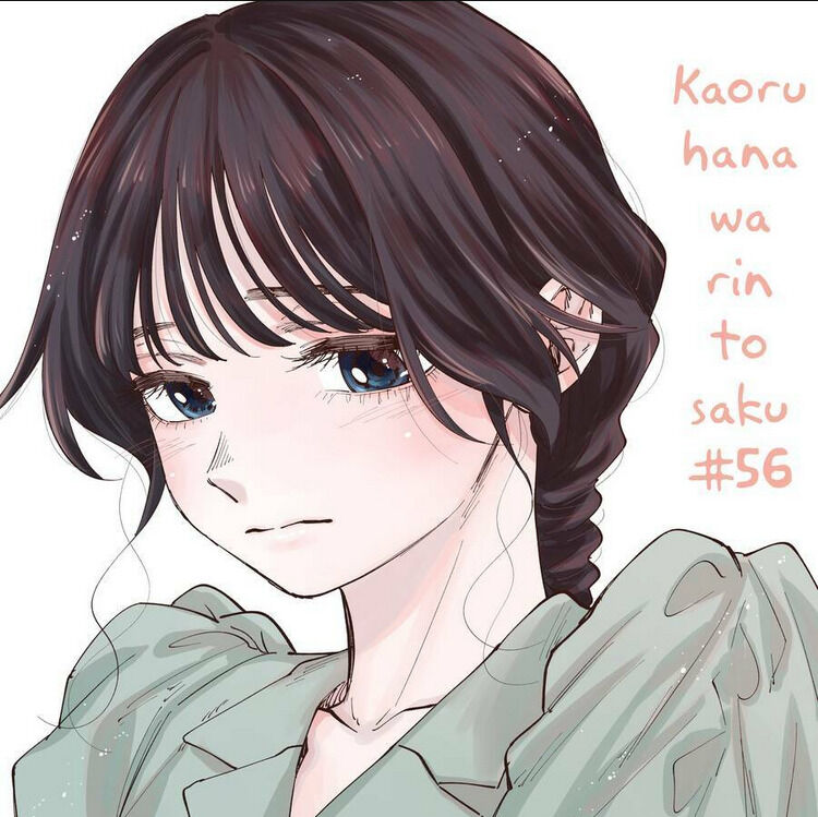 the fragrant flower blooms with dignity - kaoru hana wa rin to saku chapter 56 - Next chapter 56.5