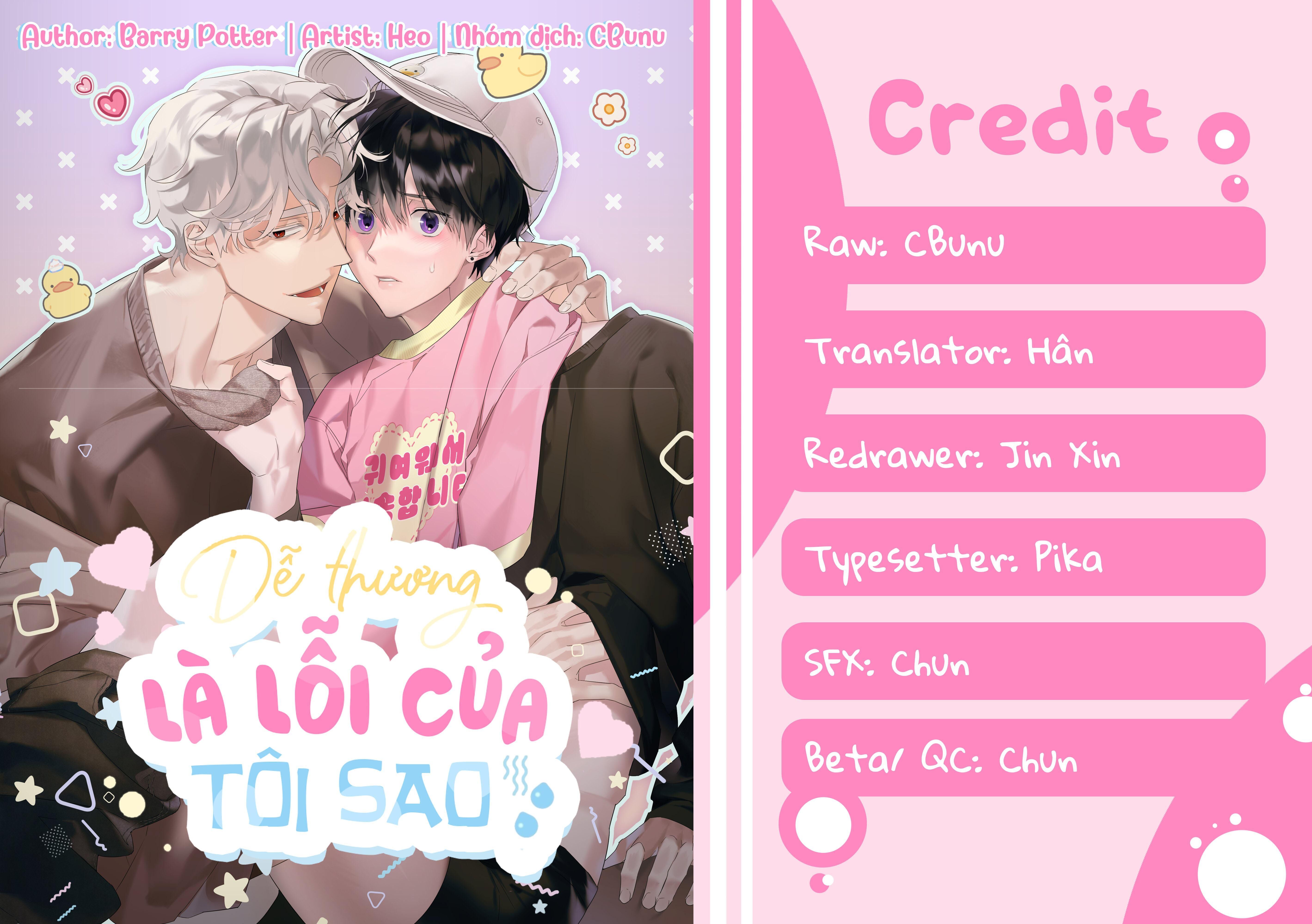 (Cbunu) Dễ Thương Là Lỗi Của Tôi Sao? Chapter 9 H - Trang 2