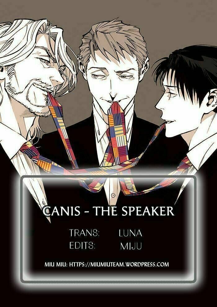 canis – the speaker chương 1 - Next chương 2