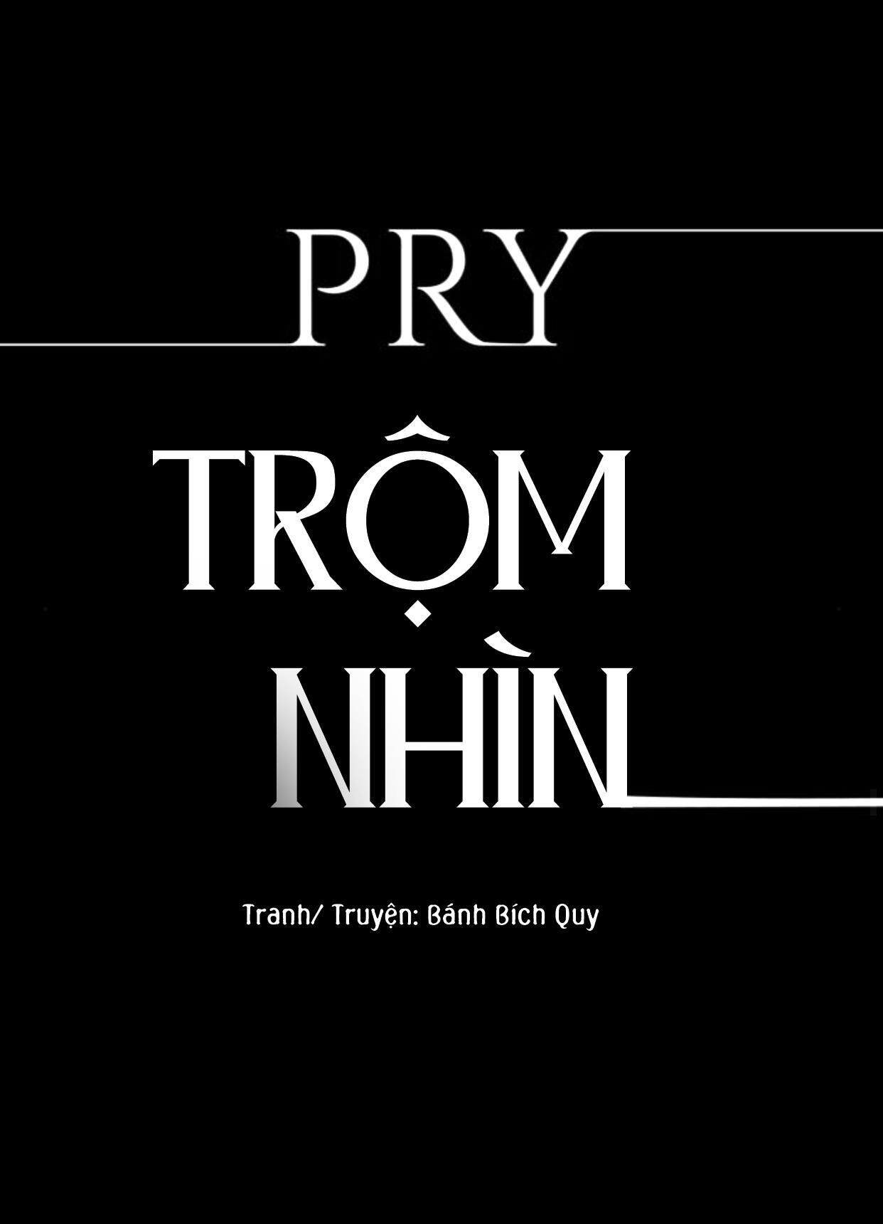 pry (trộm nhìn) Chapter 24 - Trang 1