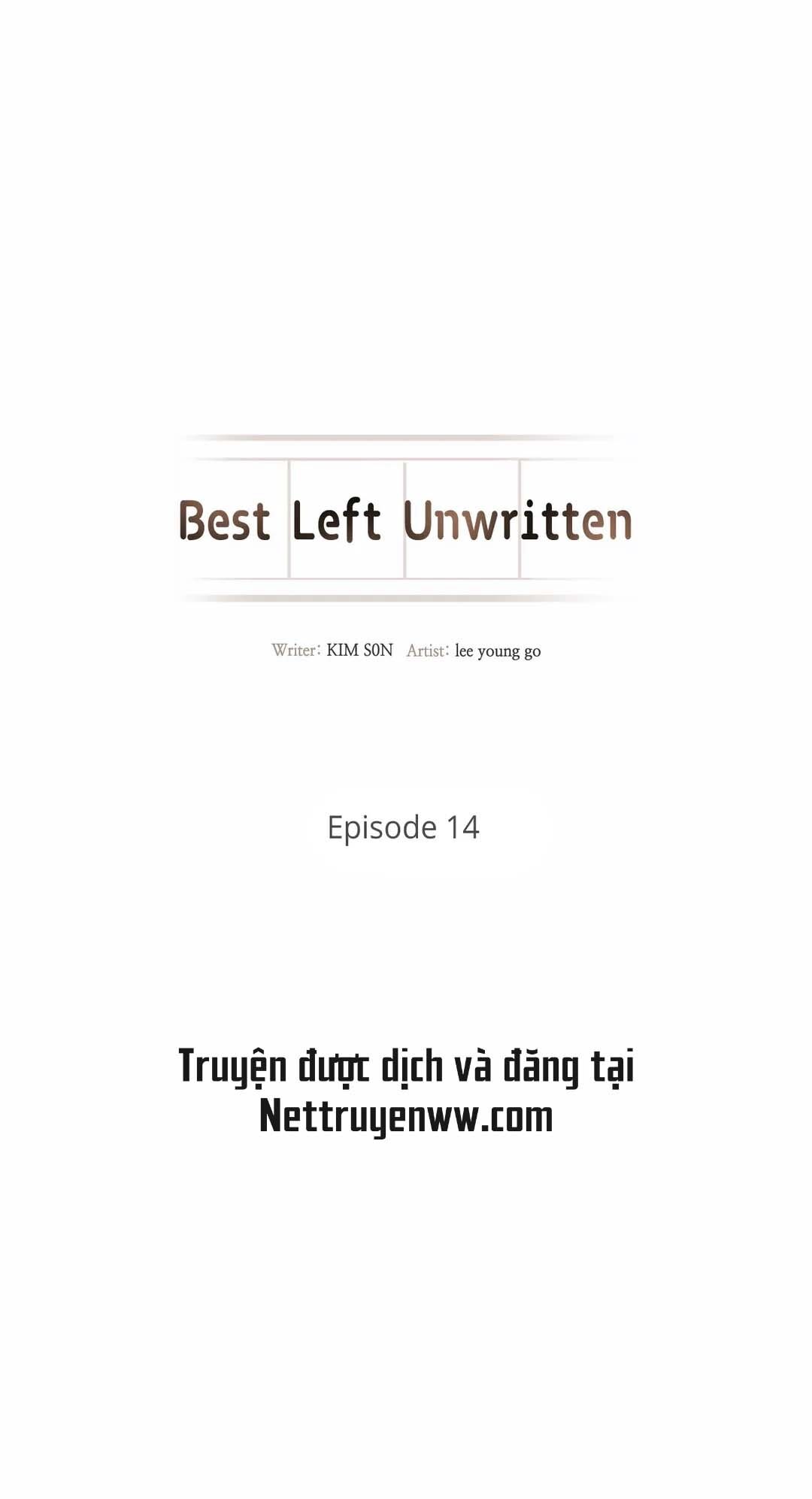 Tốt nhất là đừng viết gì cả Chapter 14 - Next Chapter 15