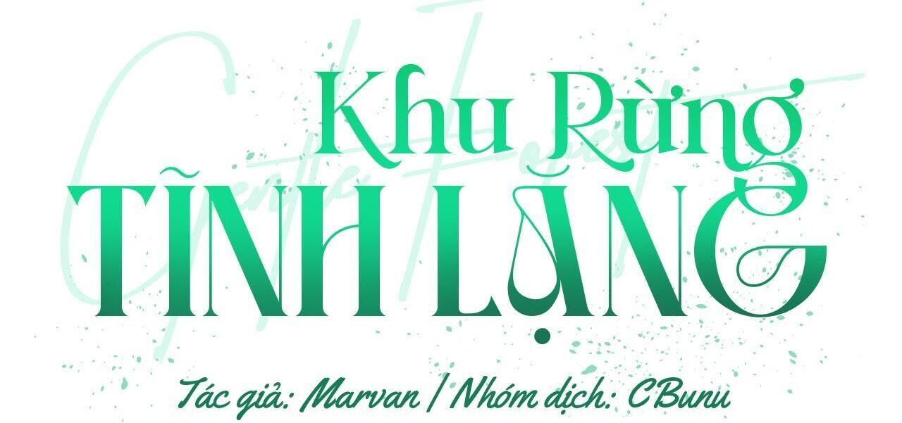 (cbunu) khu rừng tĩnh lặng Chapter 3 - Trang 2