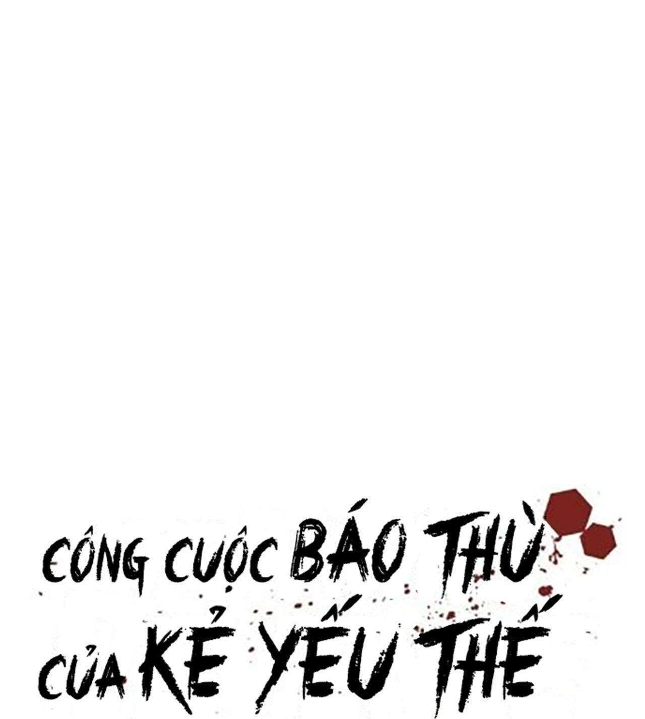 công cuộc báo thù của kẻ yếu thế Chương 61 - Trang 1