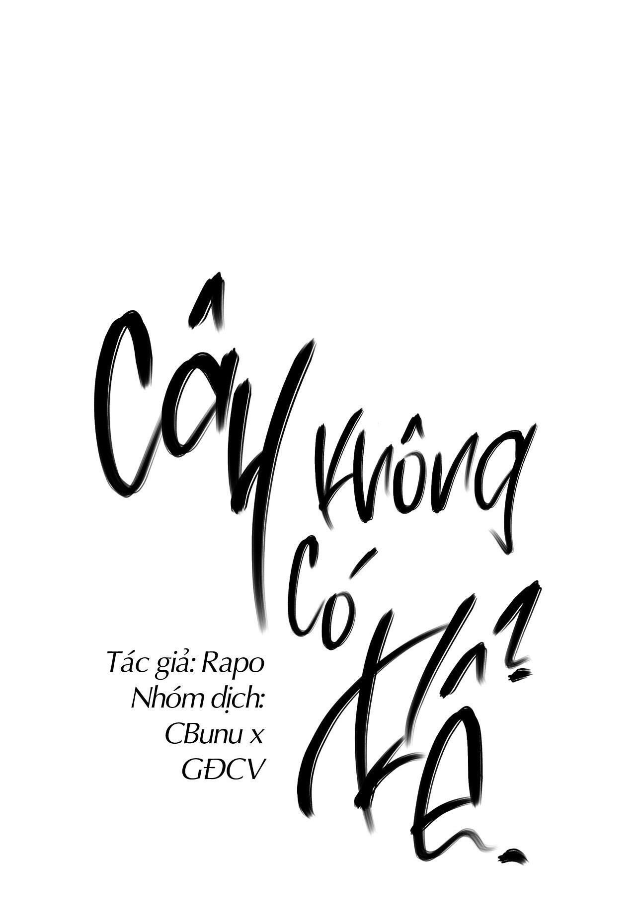 (CBunu) Cây Không Có Rễ Chapter 38 - Trang 1