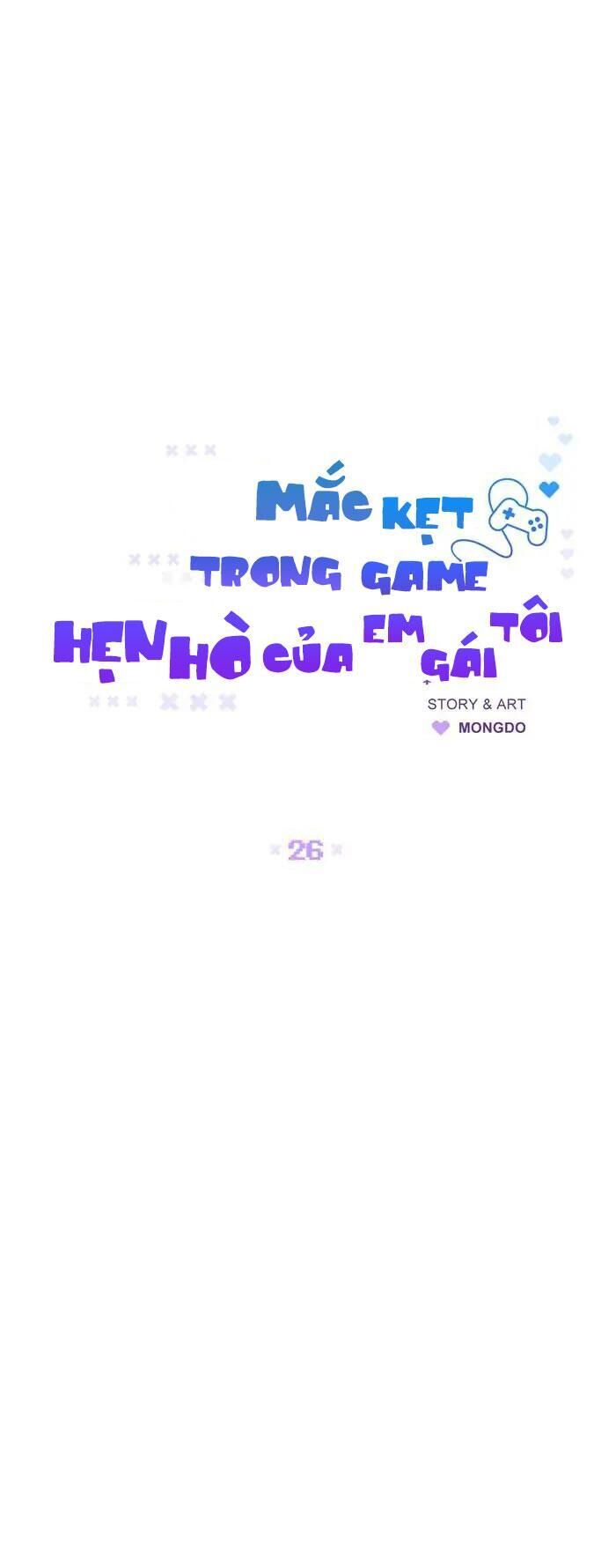 Mắc Kẹt Trong Game Hẹn Hò Của Em Gái Tôi Chapter 26 - Trang 1