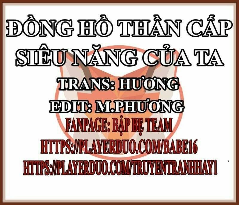 đồng hồ thần cấp siêu năng của ta chapter 7 - Trang 2