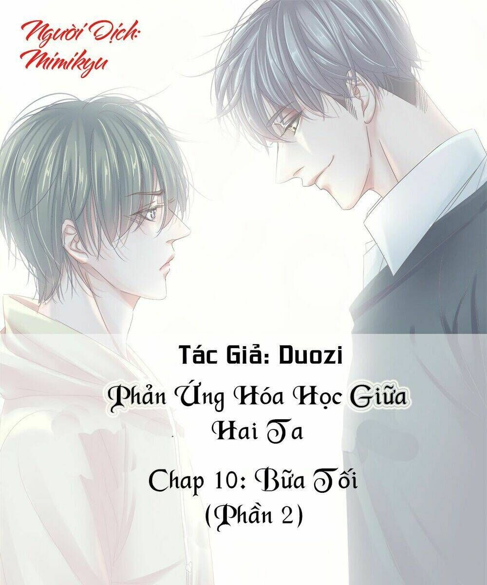 Phản Ứng Hóa Học Giữa Hai Ta Chapter 10 - Trang 2