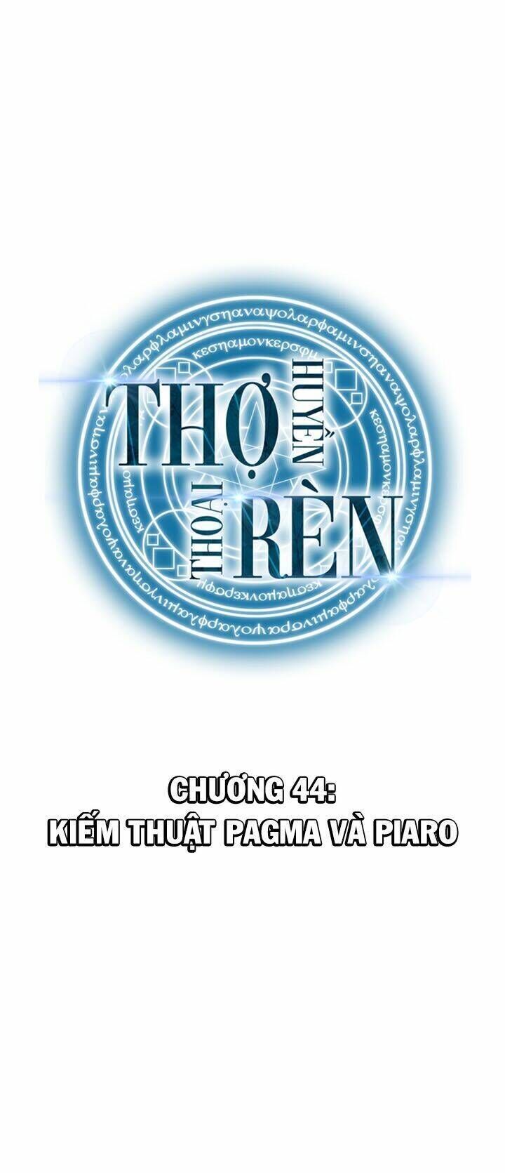 thợ rèn huyền thoại chương 44 - Next chương 45