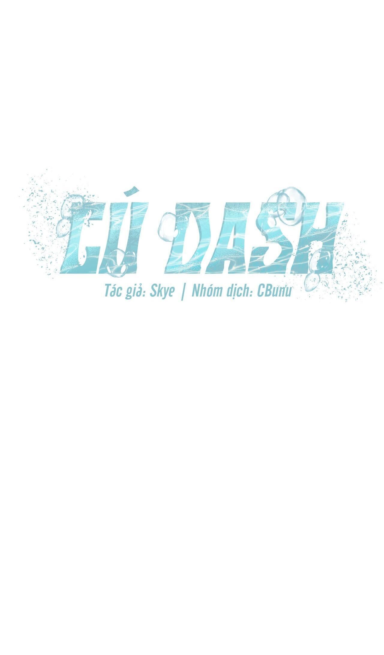 (CBunu) CÚ DASH Chapter 2 - Next Chapter 3