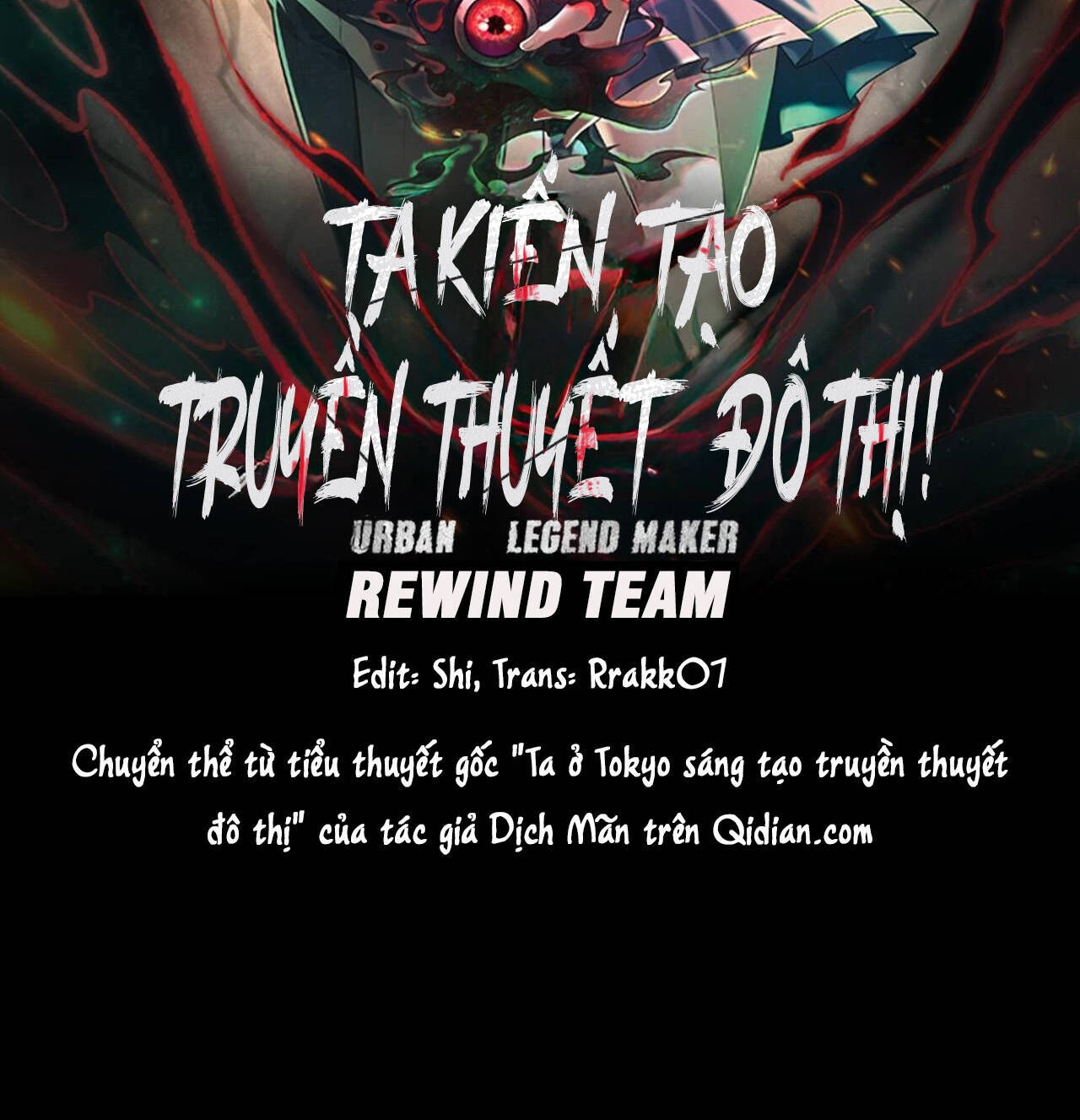 [Chất lượng][Full Sfx][Rewind Team] Ta sáng tạo truyền thuyết đô thị Chapter 0 - Trang 2