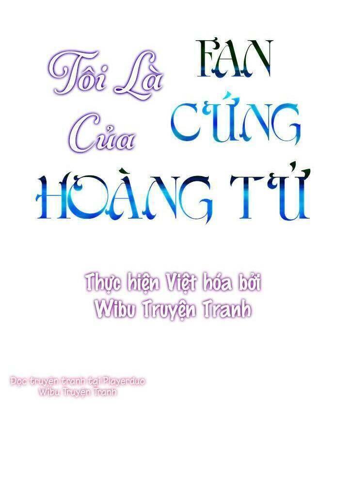 tôi là fan cứng của hoàng tử chương 5 - Next chương 6