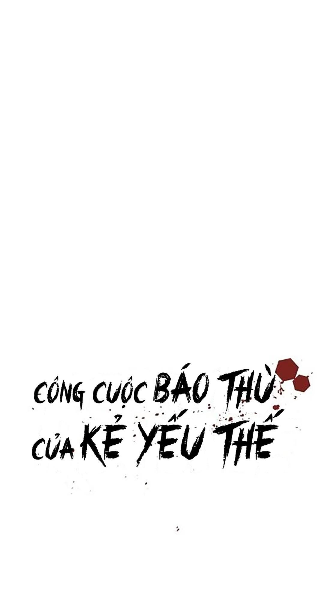 công cuộc báo thù của kẻ yếu thế Chapter 6 - Trang 1