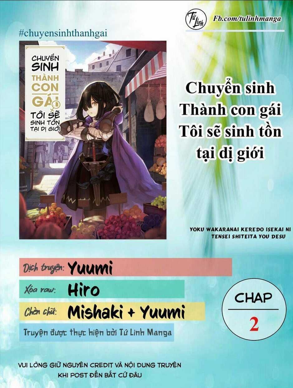 chuyển sinh thành con gái, tôi sẽ sinh tồn tại dị giới chapter 2 - Trang 2