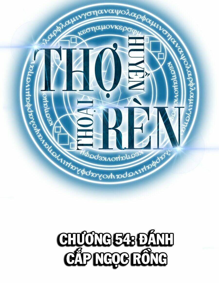 thợ rèn huyền thoại chương 54 - Next chương 55