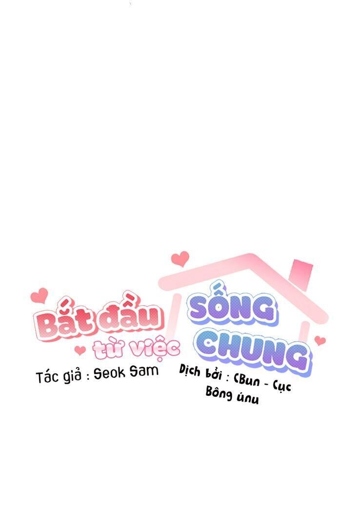 bắt đầu từ việc sống chung Chapter 10 - Trang 2