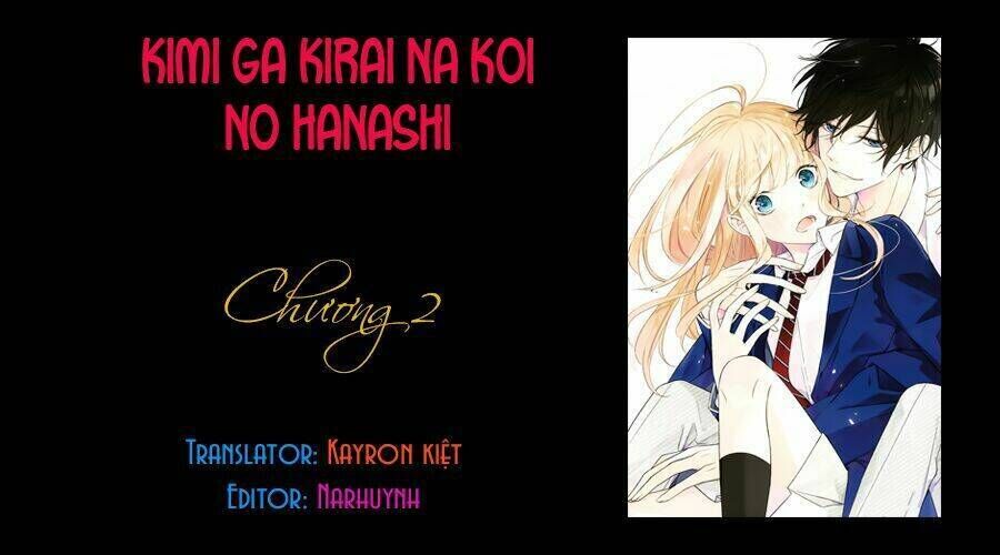 kimi ga kirai na koi no hanashi chương 2 - Trang 2