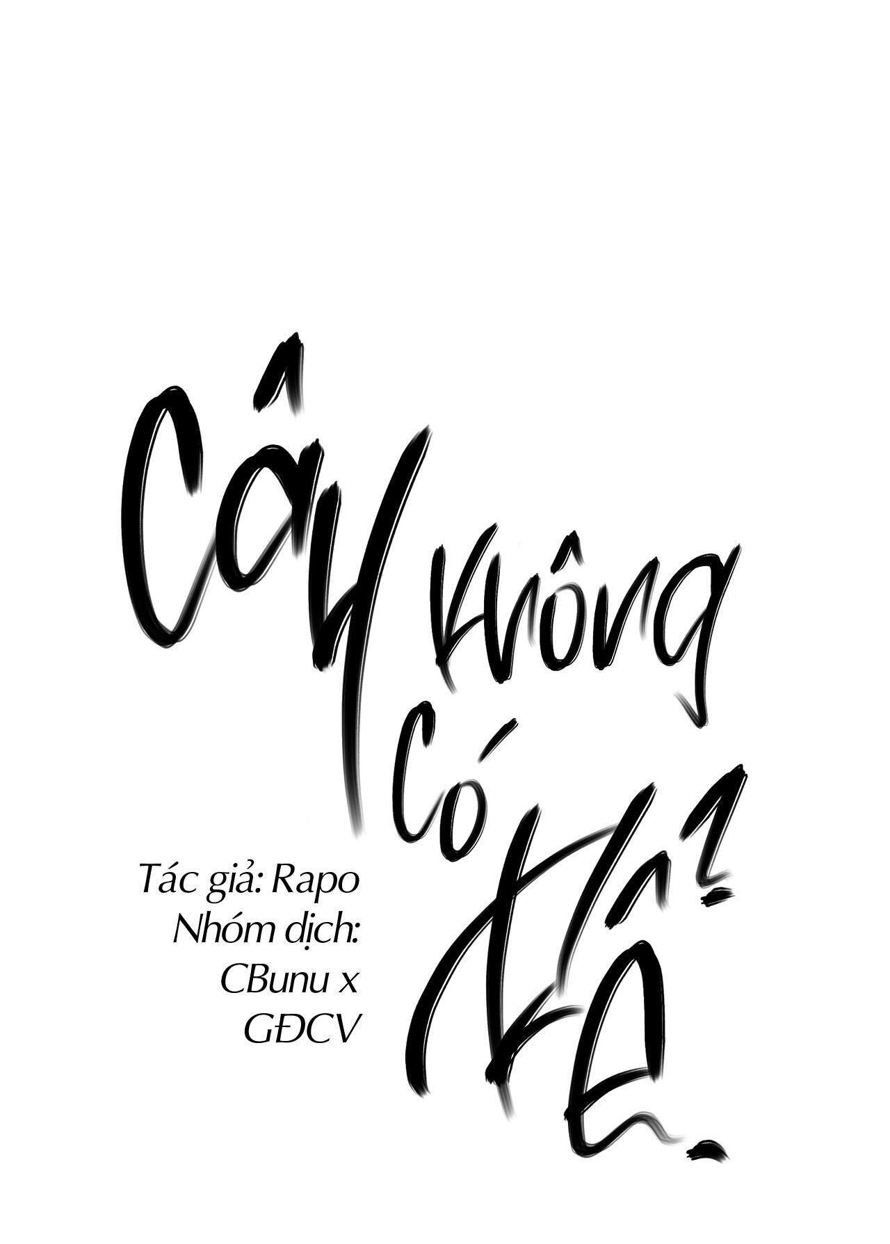 (CBunu) Cây Không Có Rễ Chapter 9 - Trang 1