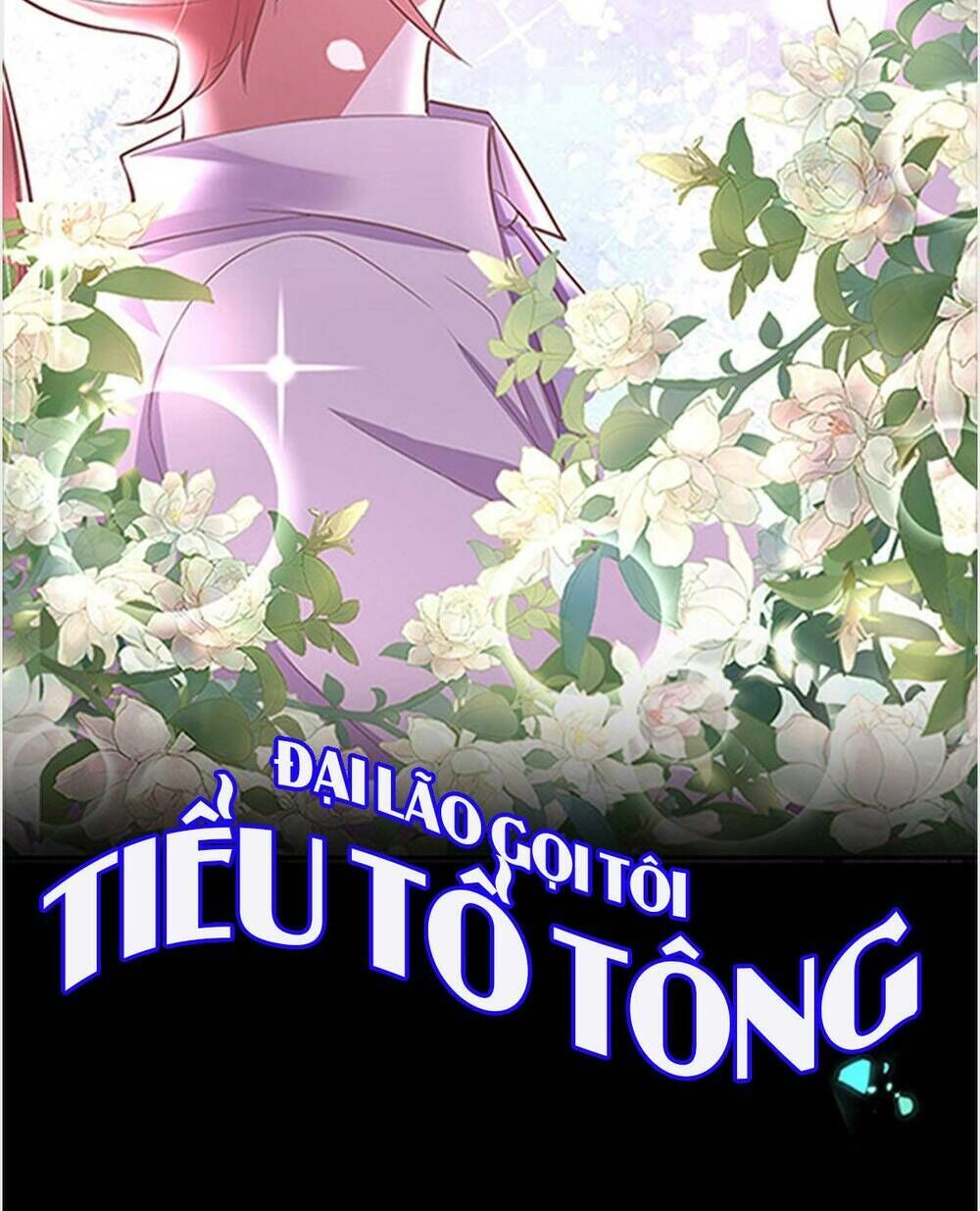 đại lão gọi tôi là tiểu tổ tông chapter 71 - Trang 2