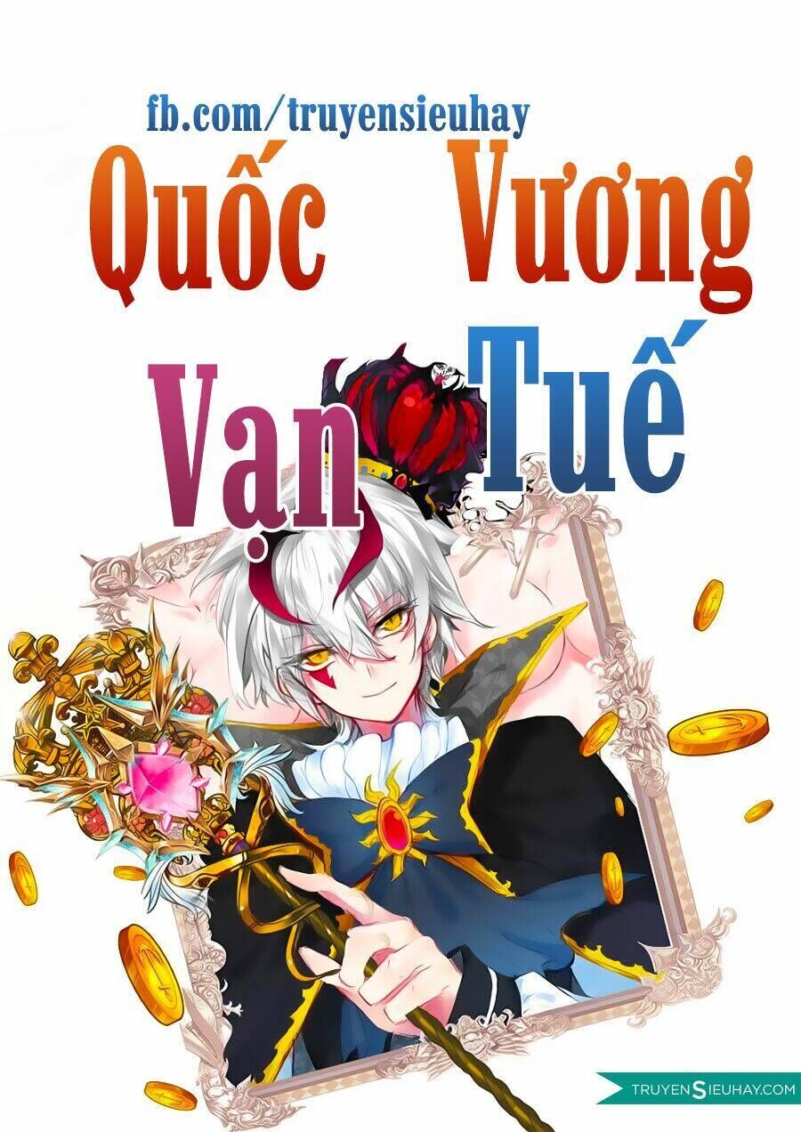 quốc vương vạn tuế chapter 5 - Trang 2