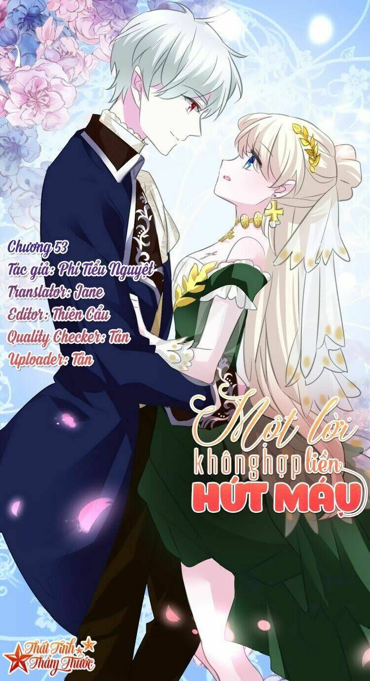 Một Lời Không Hợp Liền Hút Máu Chapter 53 - Next Chapter 54