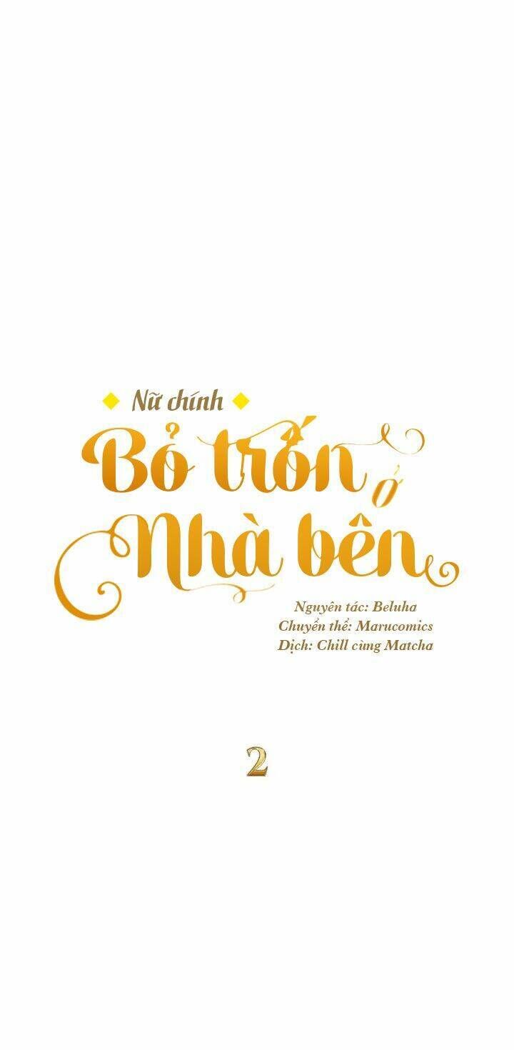 nữ chính bỏ trốn ở nhà bên chapter 2 - Trang 2