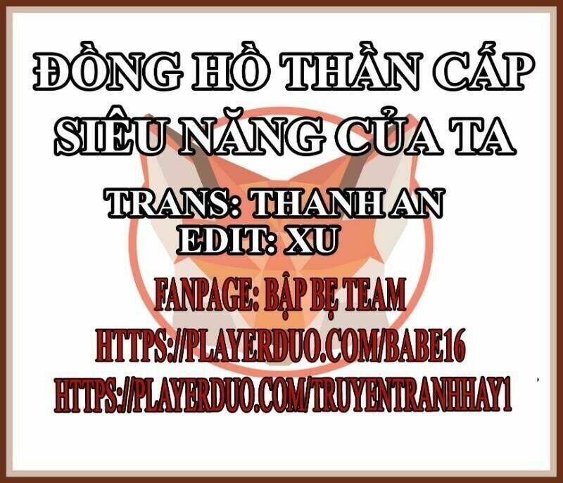 đồng hồ thần cấp siêu năng của ta chapter 9 - Trang 2