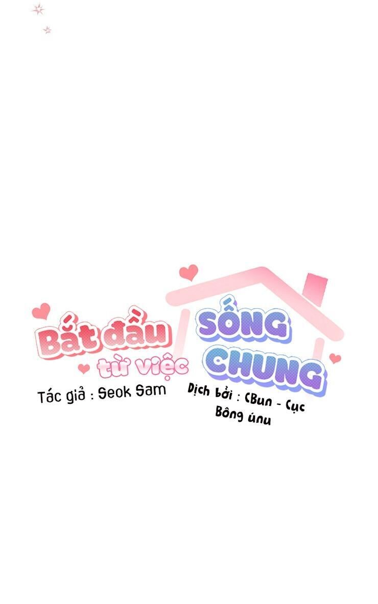 bắt đầu từ việc sống chung Chapter 8 - Trang 2