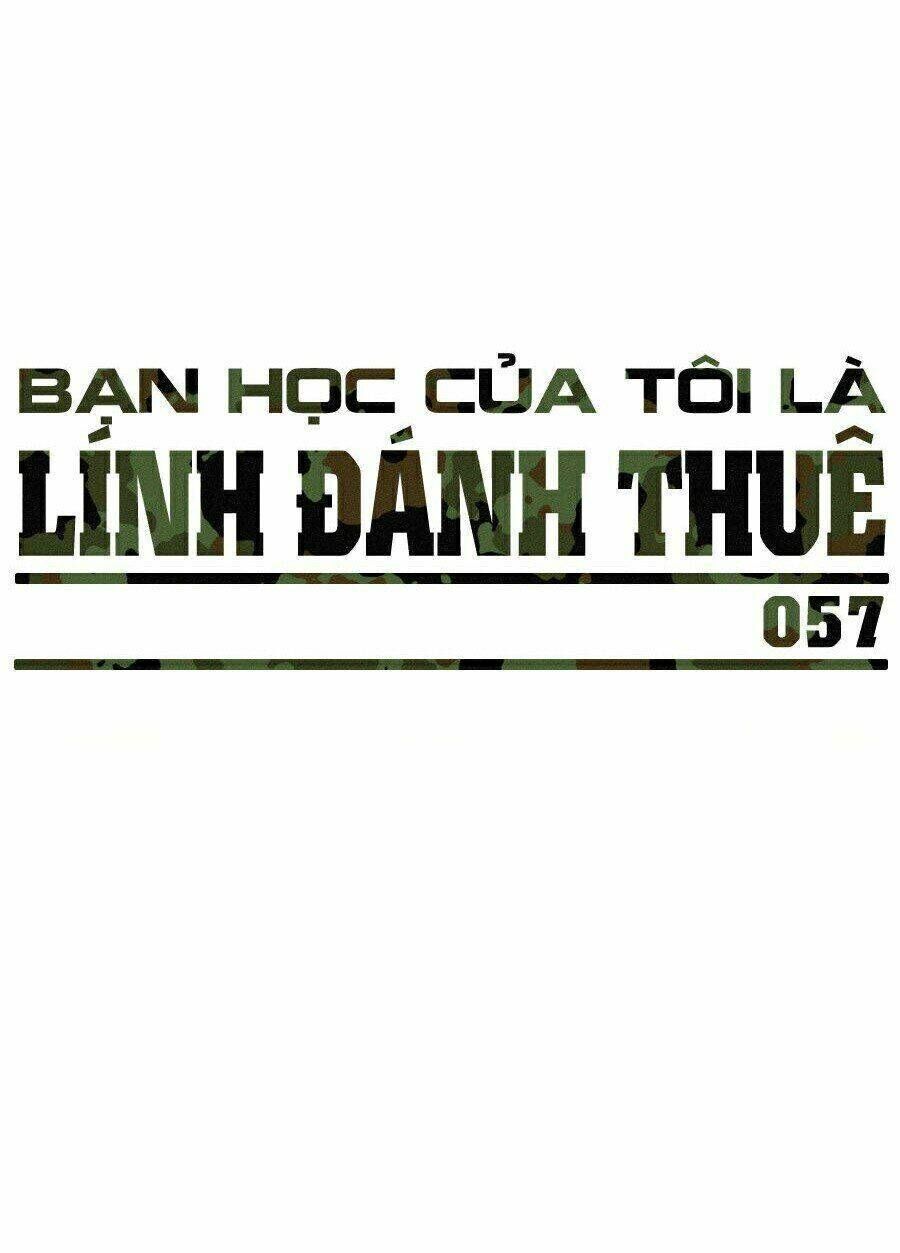 bạn học của tôi là lính đánh thuê chapter 57 - Next chapter 58