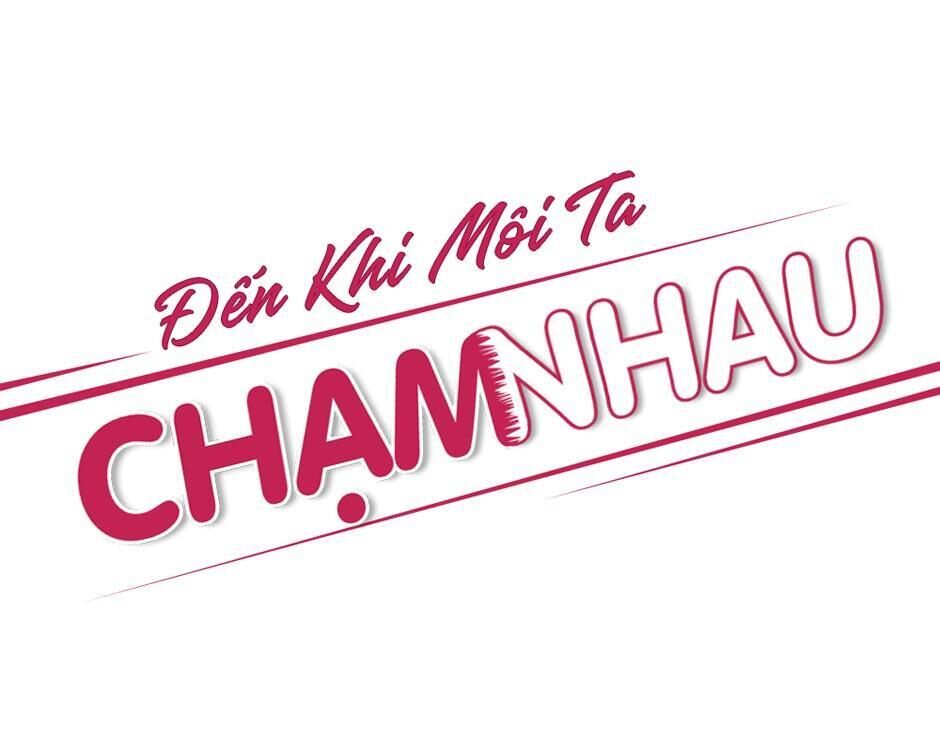 Đến Khi Môi Ta Chạm Nhau Chapter 17 - Next Chapter 17