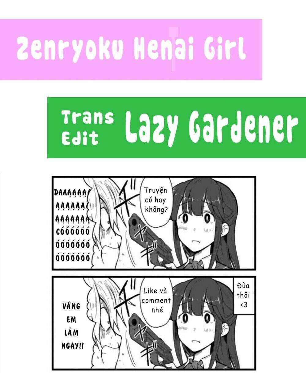 Zenryoku Henai Girl Chapter 41 - Trang 2