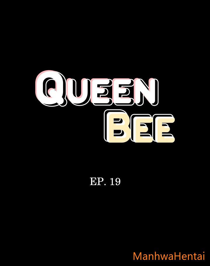 queen bee - nữ hoàng ong chúa chương 19 - Trang 1