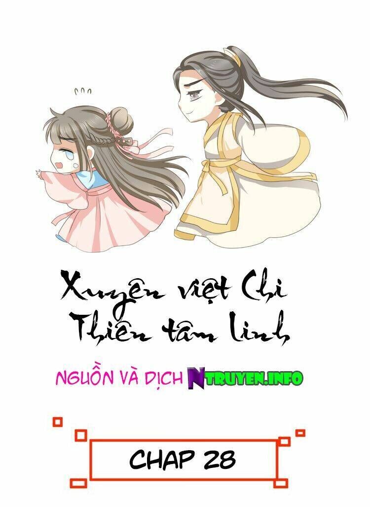 Xuyên Việt Chi Thiên Tâm Linh Chapter 28 - Next Chapter 28.5