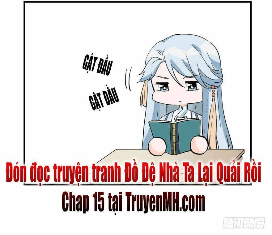 đồ đệ nhà ta lại quải rồi chapter 14 - Next chapter 15